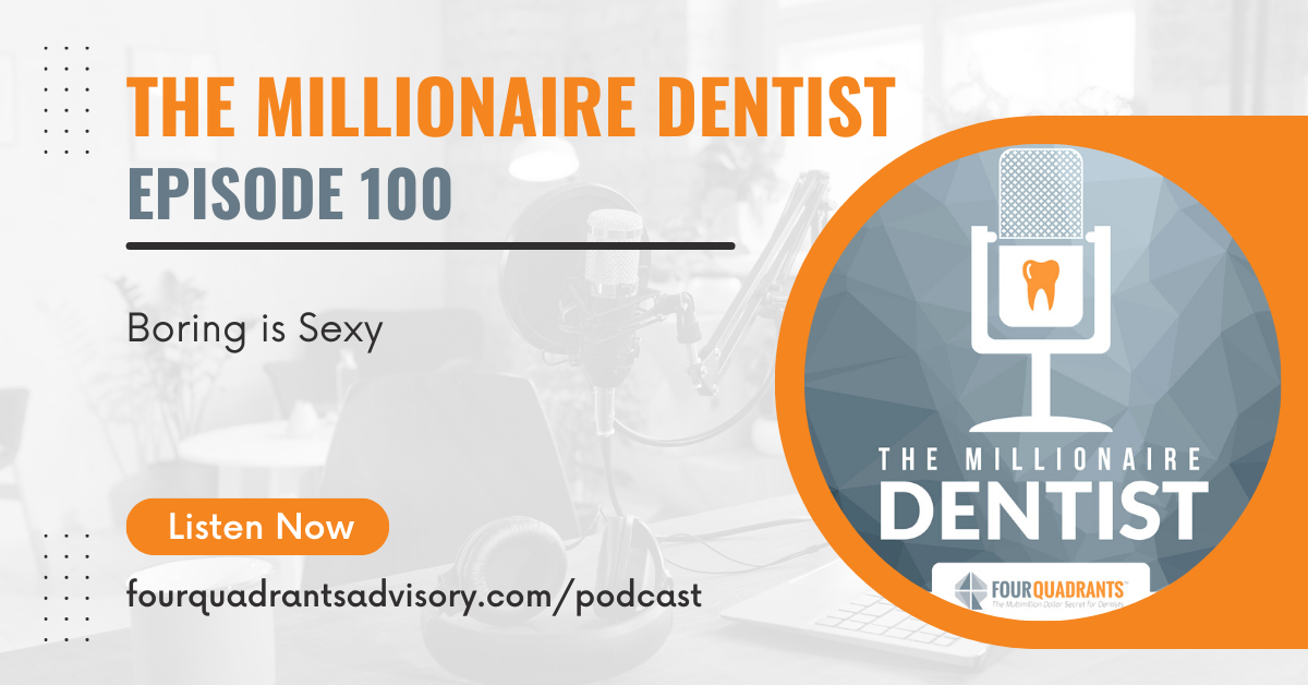 The Millionaire Dentist Episode 100