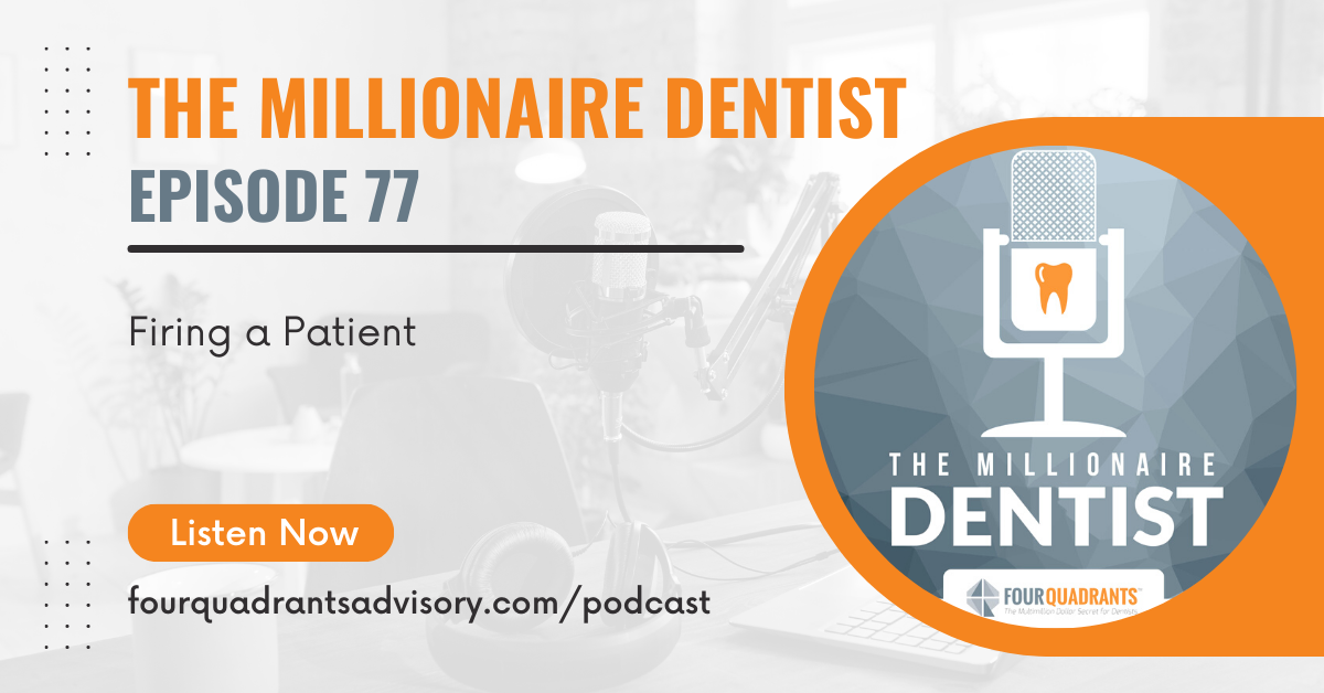 The Millionaire Dentist Episode 77