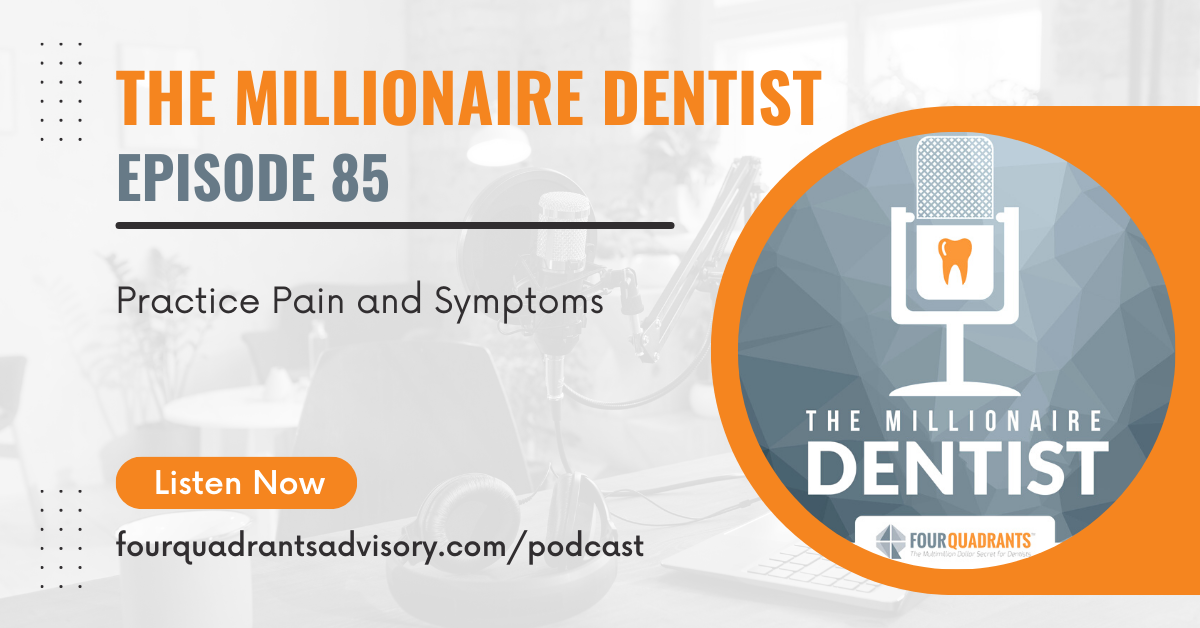 The Millionaire Dentist Episode 85