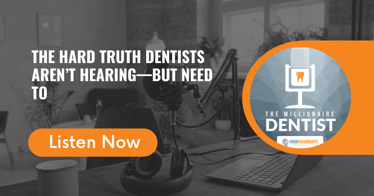 The Hard Truth Dentists Aren’t Hearing—But Need To
