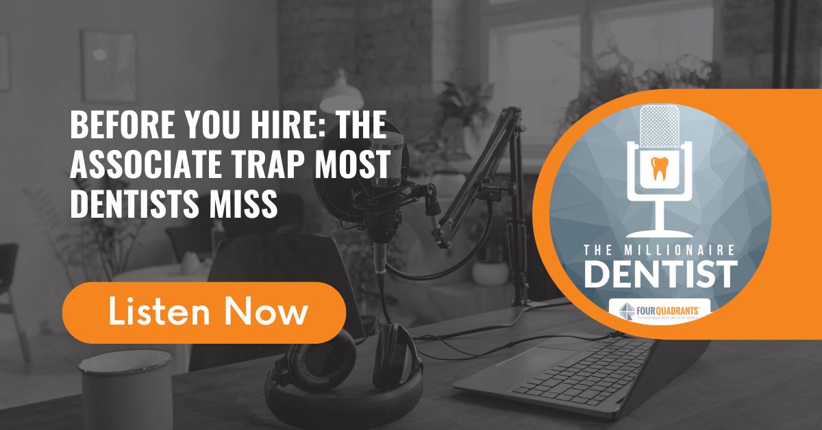 Before You Hire: The Associate Trap Most Dentists Miss