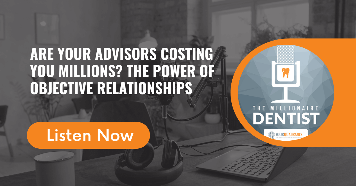 Are Your Advisors Costing You Millions? The Power of Objective Relationships
