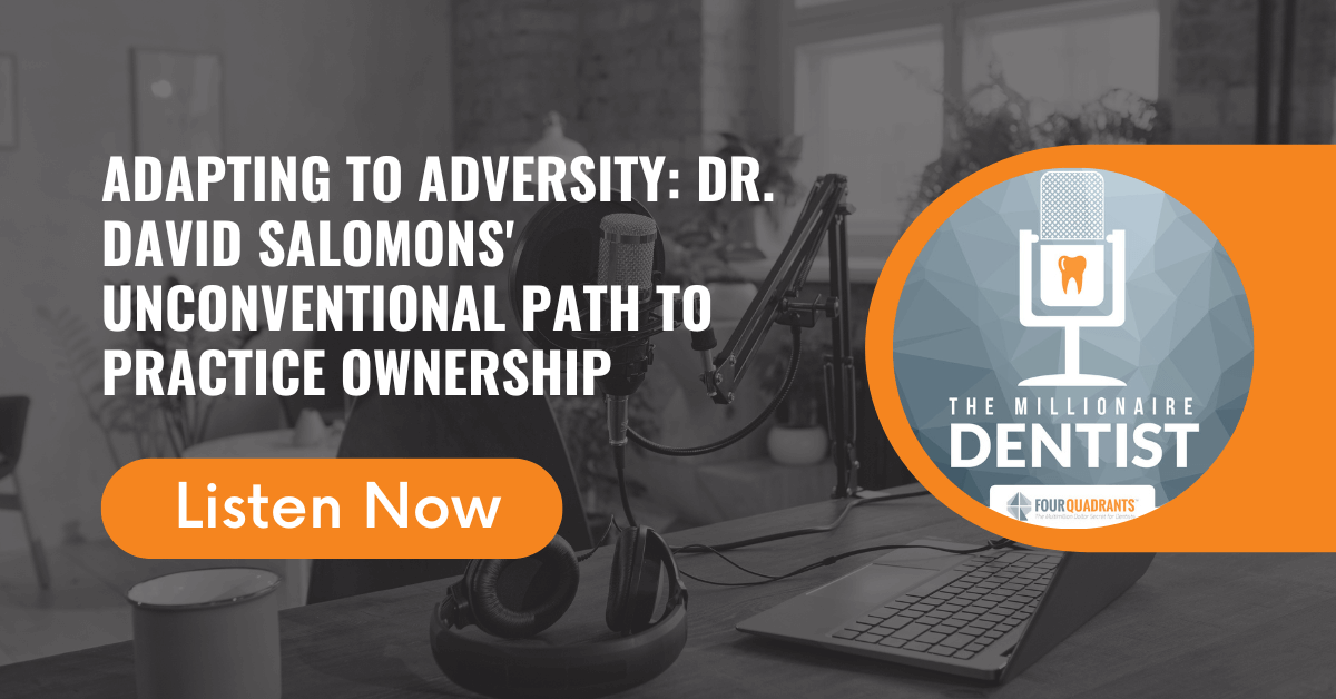Adapting to Adversity: Dr. David Salomons' Unconventional Path to Practice Ownership