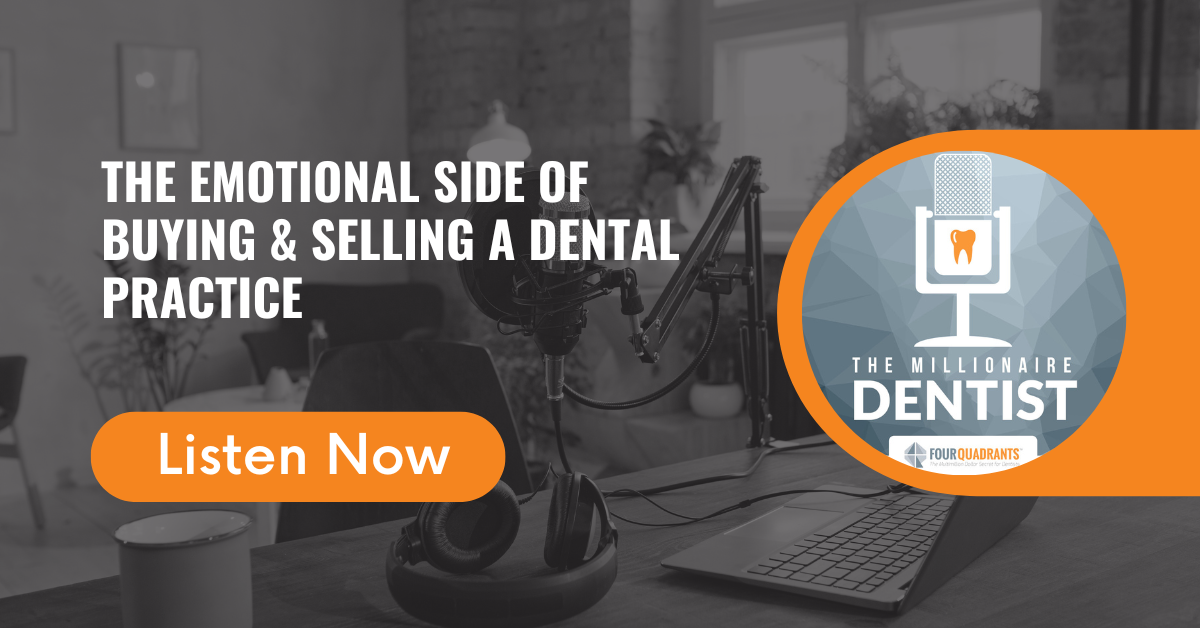 The Emotional Side of Buying & Selling a Dental Practice