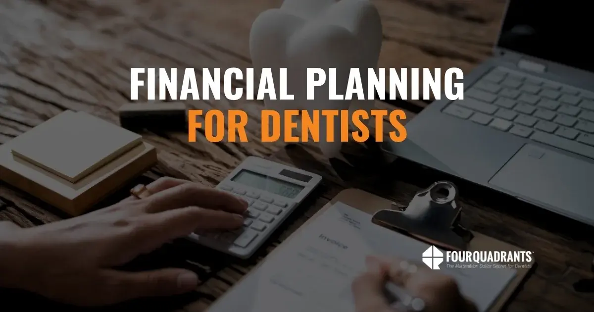 Financial Planning for Dentists
