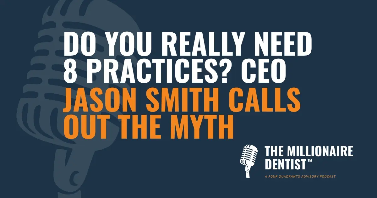 Do You Really Need 8 Practices? CEO Jason Smith Calls Out the Myth