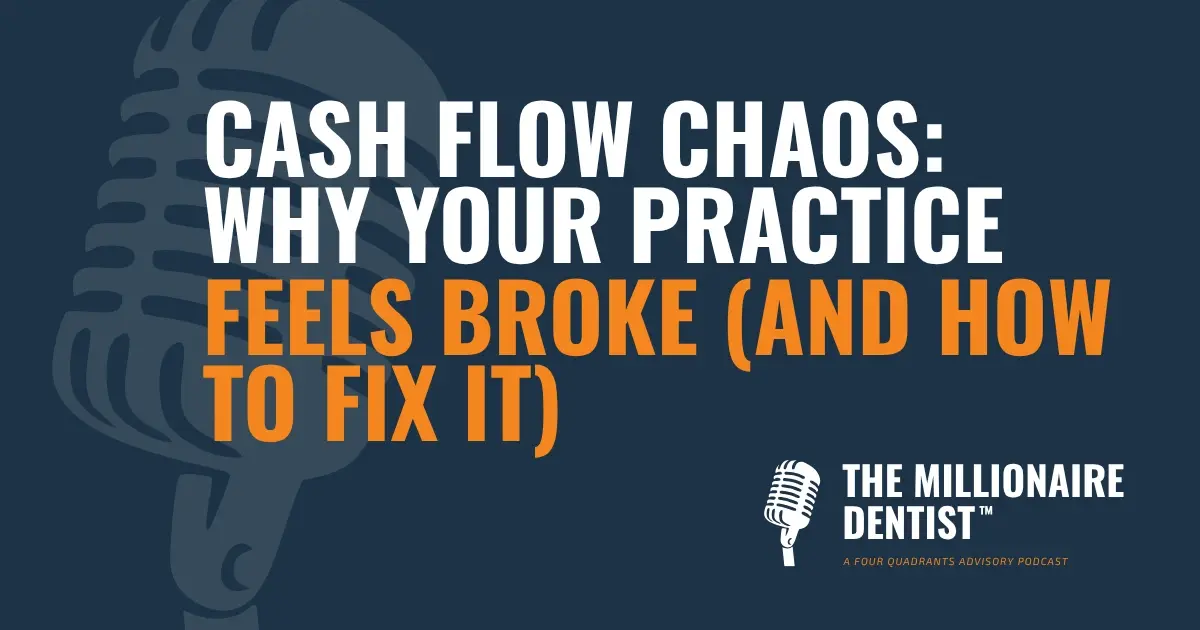 Cash Flow Chaos: Why Your Practice Feels Broke (and How to Fix It)