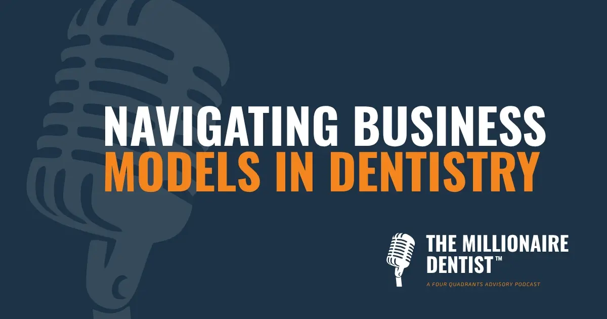 Navigating Business Models in Dentistry
