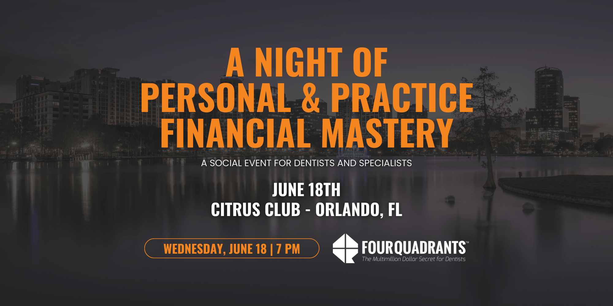Social Event for Dentists & Specialists in Orlando, FL