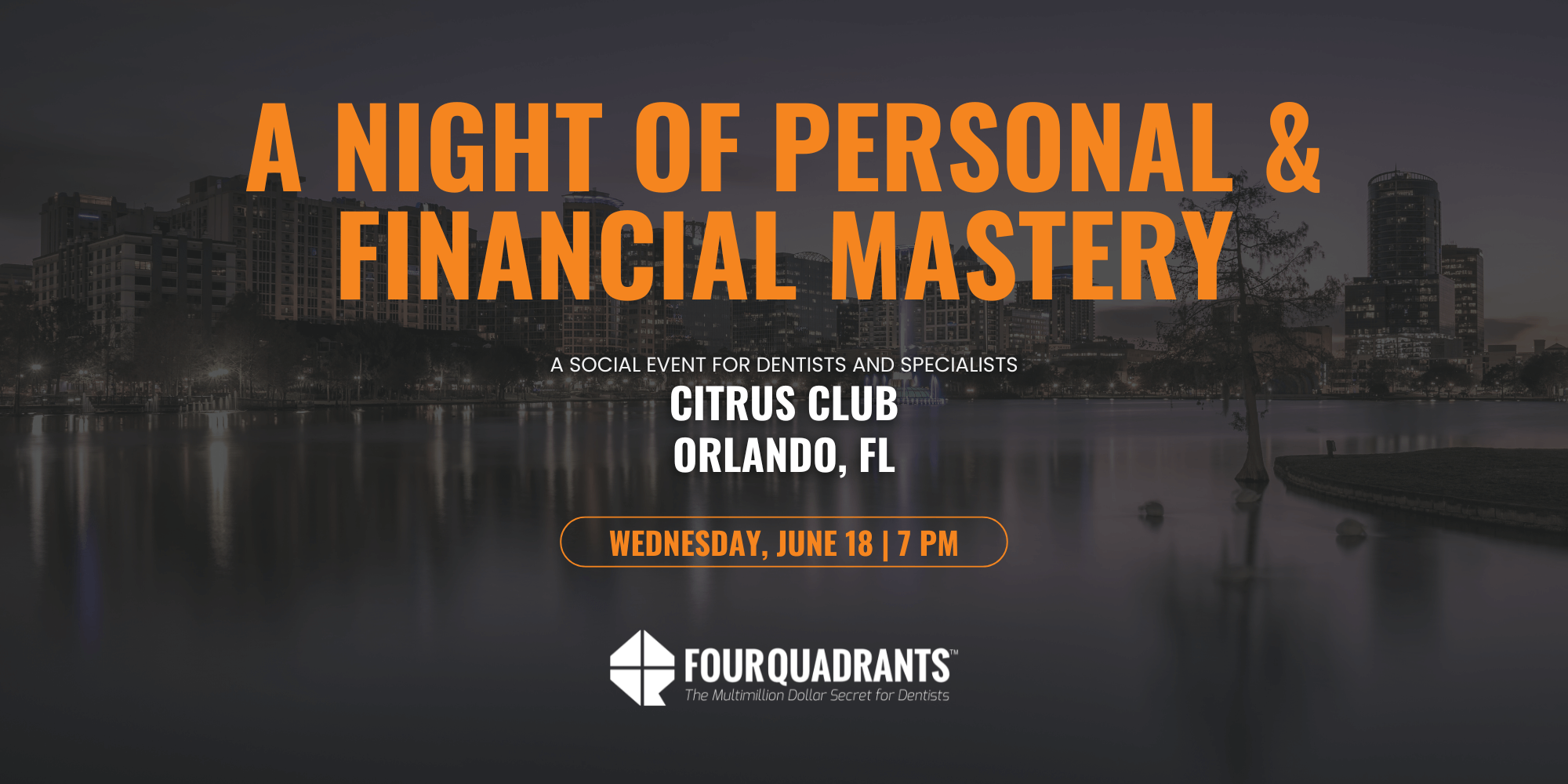 Social Event for Dentists & Specialists in Orlando, FL
