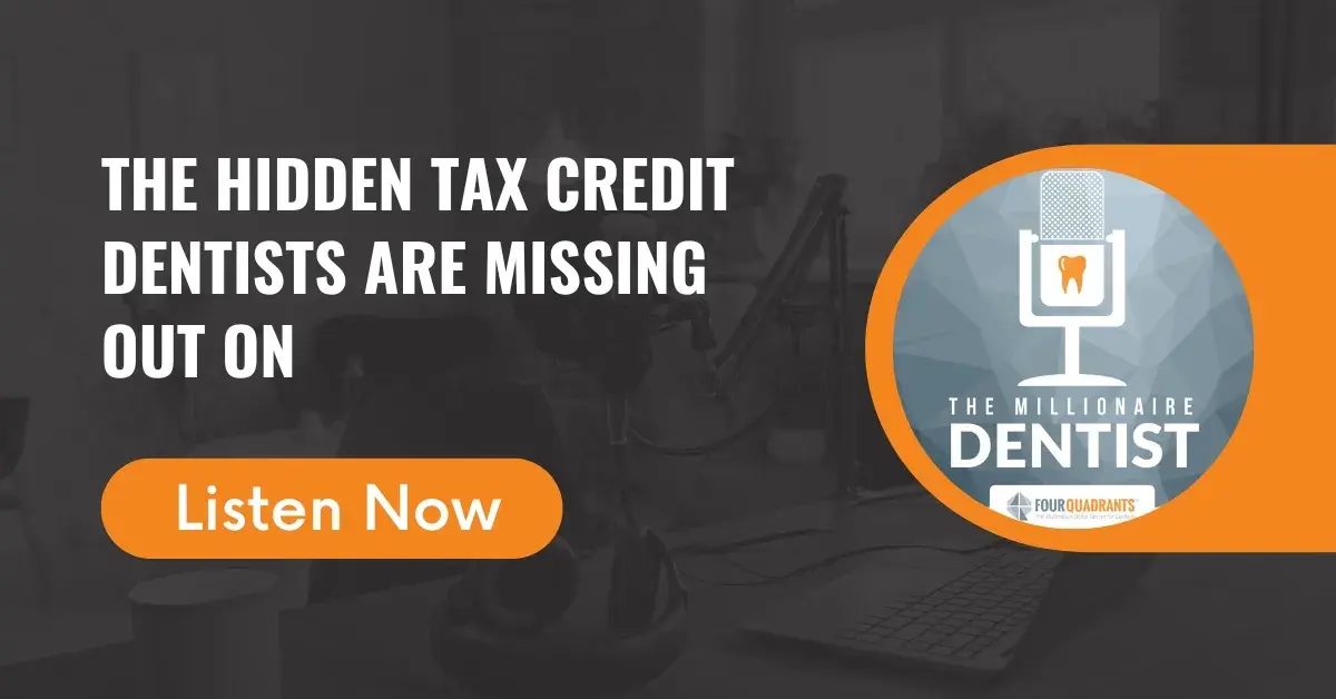 The Hidden Tax Credit Dentists Are Missing Out On