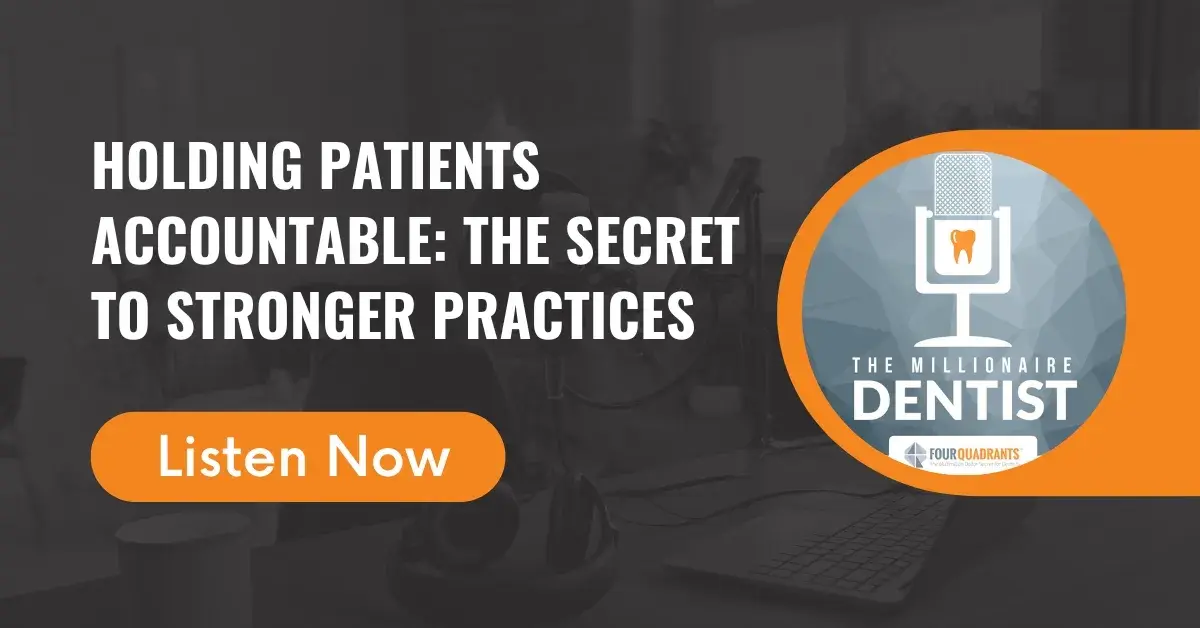 Holding Patients Accountable: The Secret to Stronger Practices