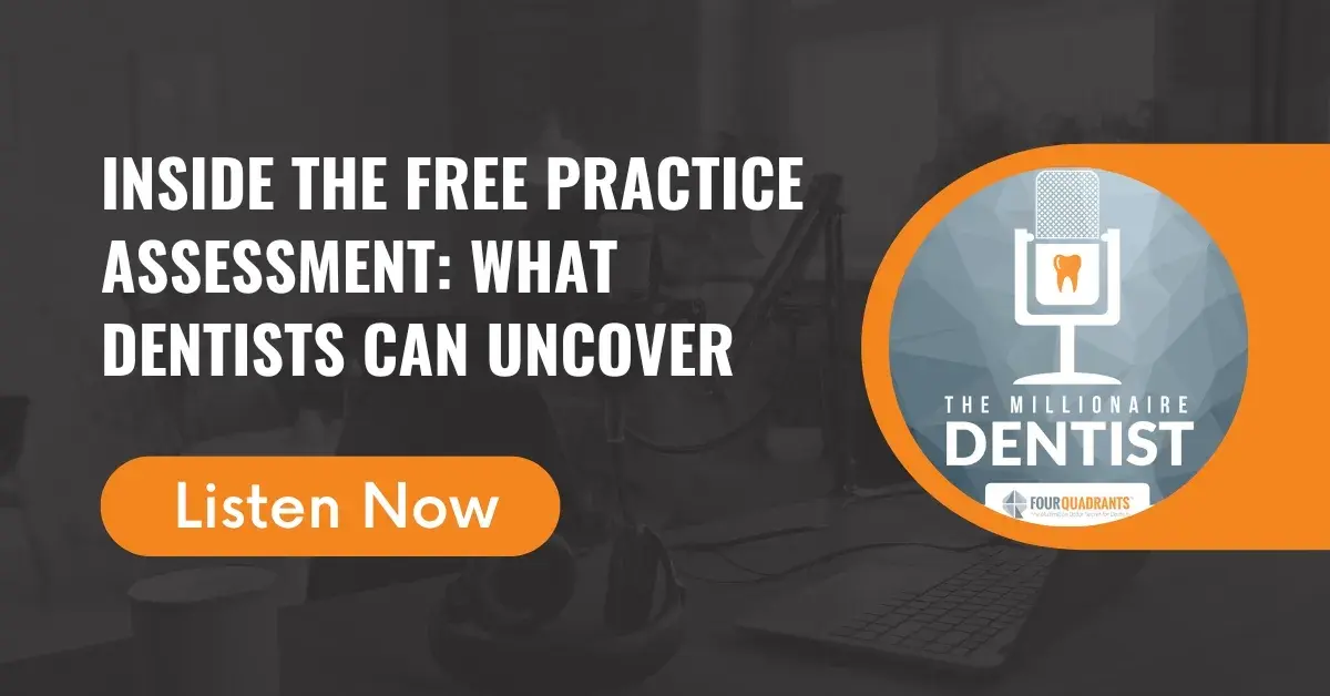 Inside the Free Practice Assessment: What Dentists Can Uncover