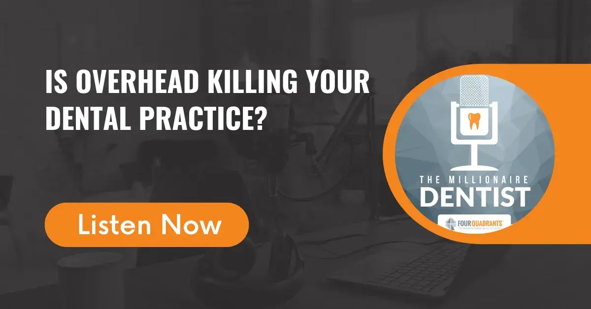 Is Overhead Killing Your Dental Practice?