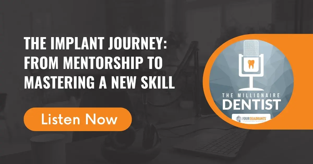 The Implant Journey: From Mentorship to Mastering a New Skill
