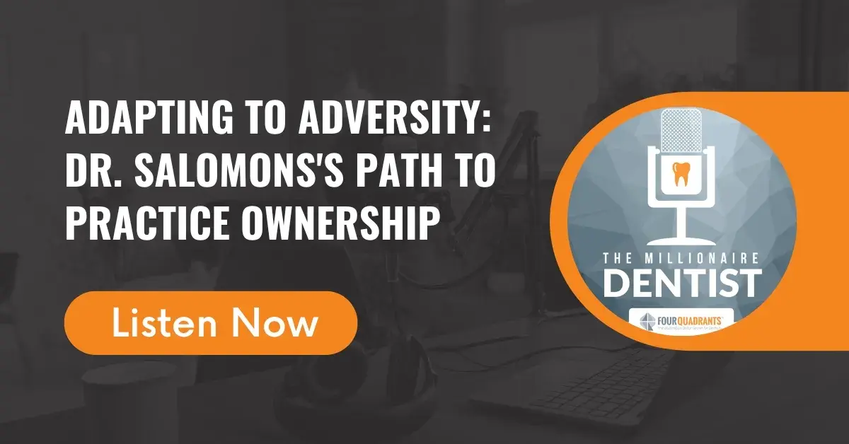 Adapting to Adversity: Dr. Salomons's Path to Practice Ownership