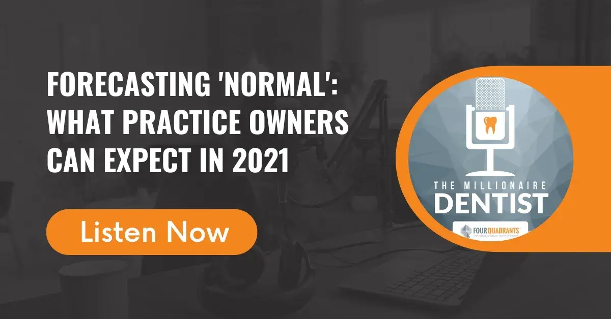 Forecasting 'Normal': What Practice Owners Can Expect in 2021