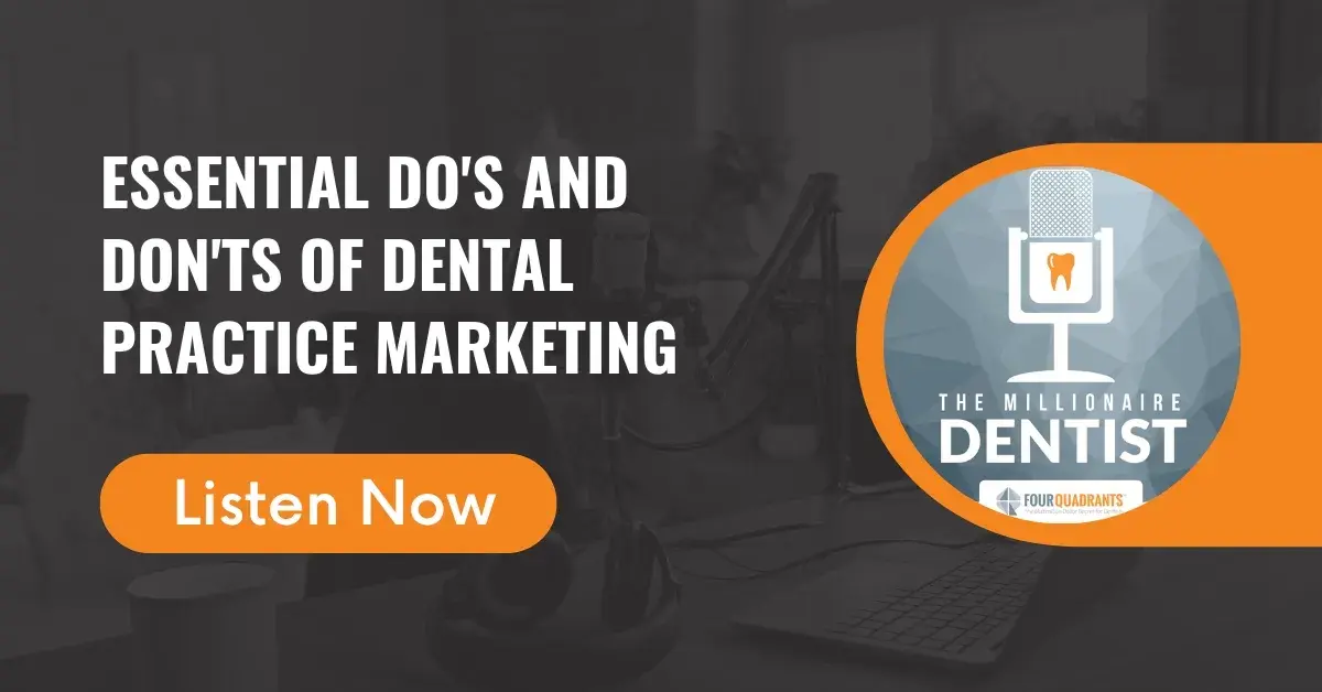 Essential Do's and Don'ts of Dental Practice Marketing