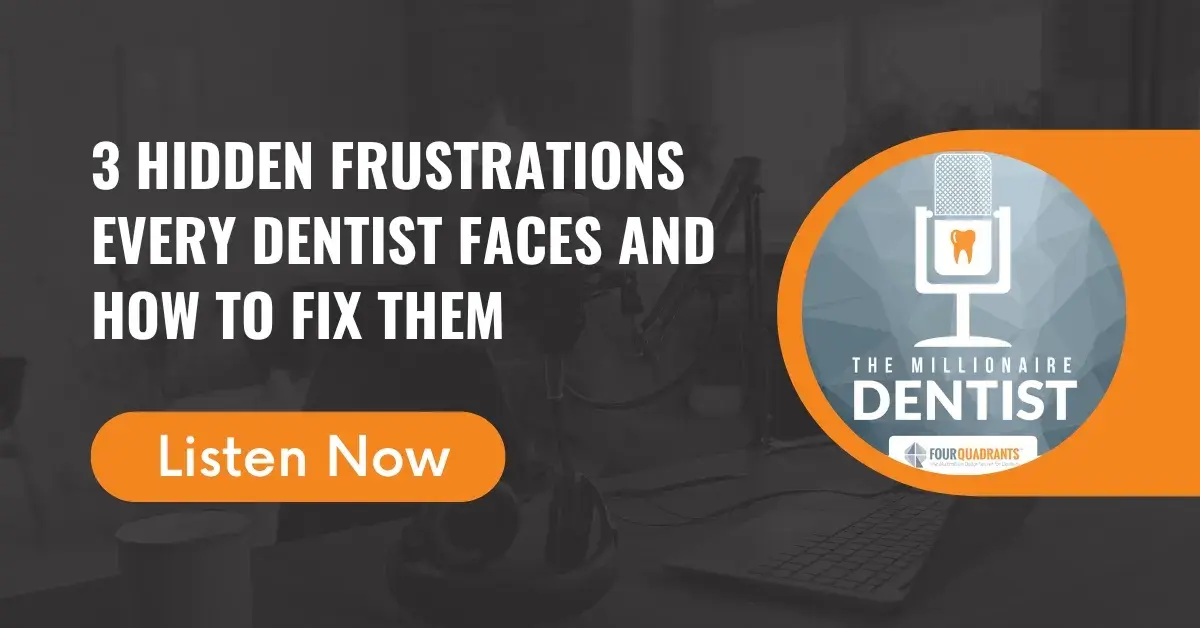 3 Hidden Frustrations Every Dentist Faces and How to Fix Them