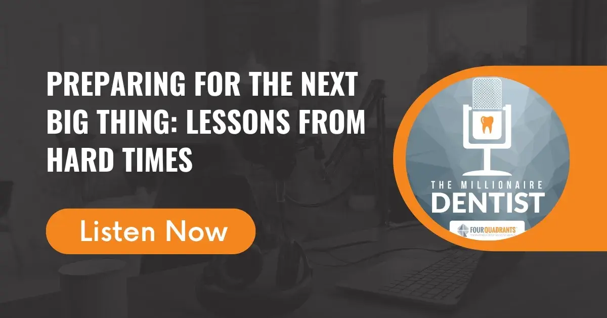 Preparing for the Next Big Thing: Lessons From Hard Times