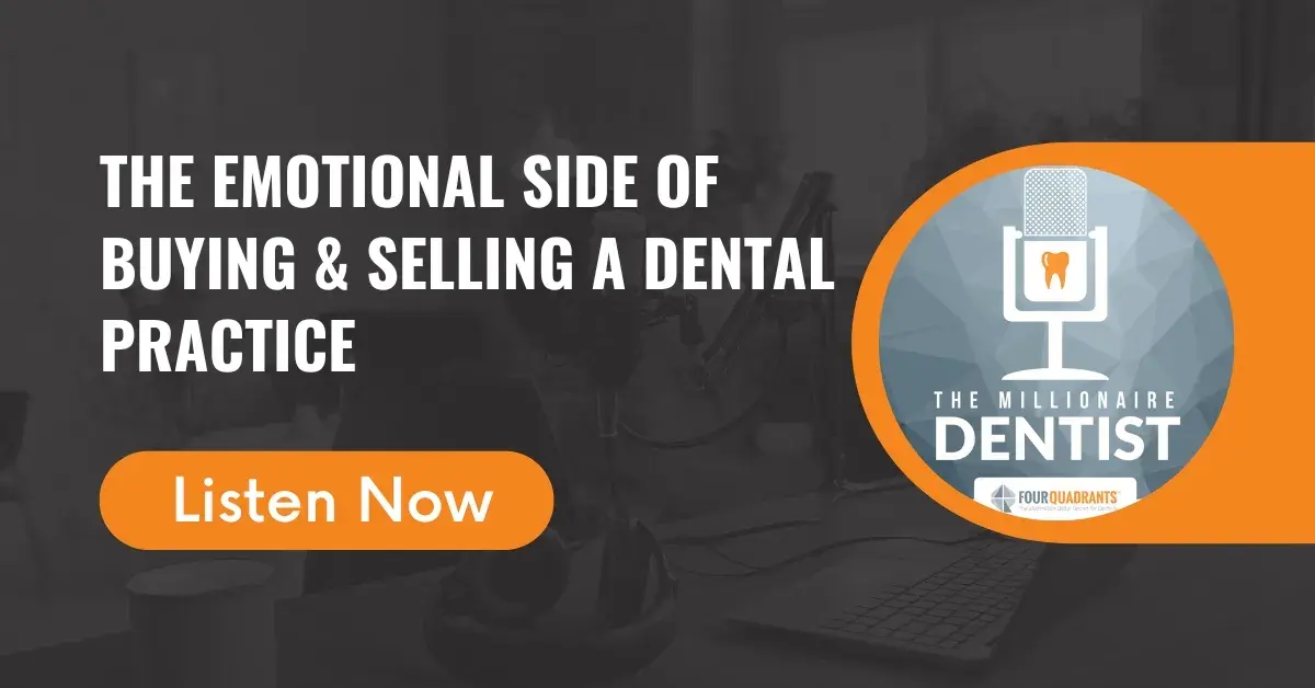 The Emotional Side of Buying & Selling a Dental Practice